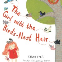 BOOKS_Girl with the birds nest hair_Sarah Dyer